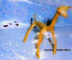 Noodles : Hush Bell